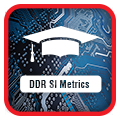 DDR Signal Integrity Metrics Check Workshop