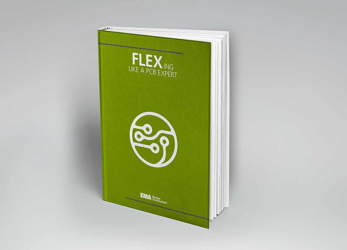FLEXing Like a PCB Expert | EMA Design Automation
