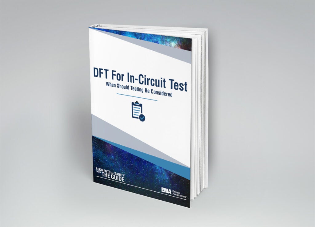 Book Cover: DFT For In-Circuit Test. When Should Testing Be Considered