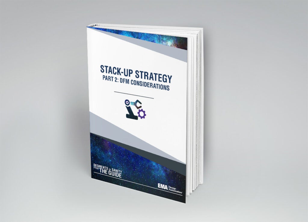 Book Cover: Stack-Up Strategy. Part 1: DFM Considerations