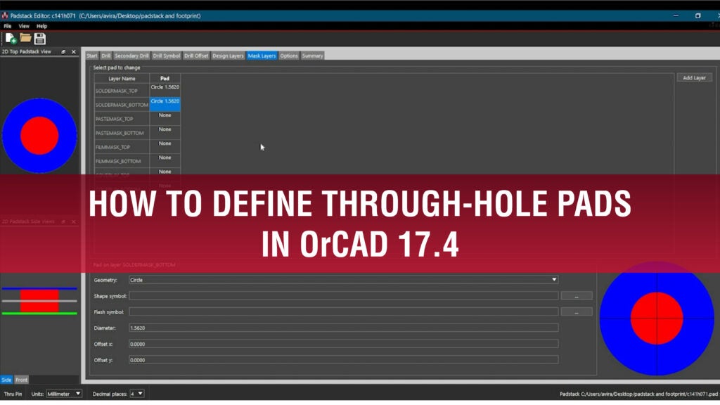How to Define Throughhole Pads using OrCAD and Allegro Padstack Editor EMA Design Automation