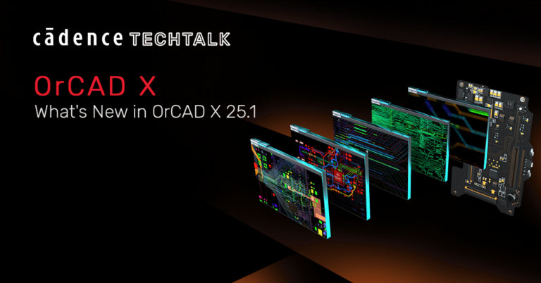 Social Media Banners Whats New in OrCAD X 25.1 Oct2025 1200x628 01a Optimized